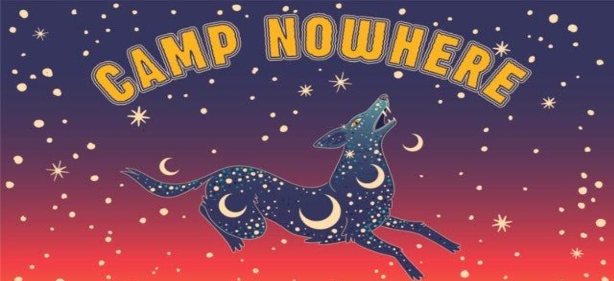 Camp Nowhere 2022