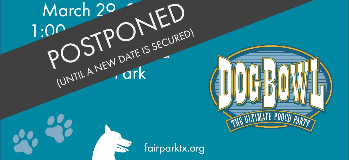 POSTPONED Dog Bowl Fair Park