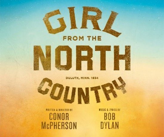More Info for Girl from the North Country