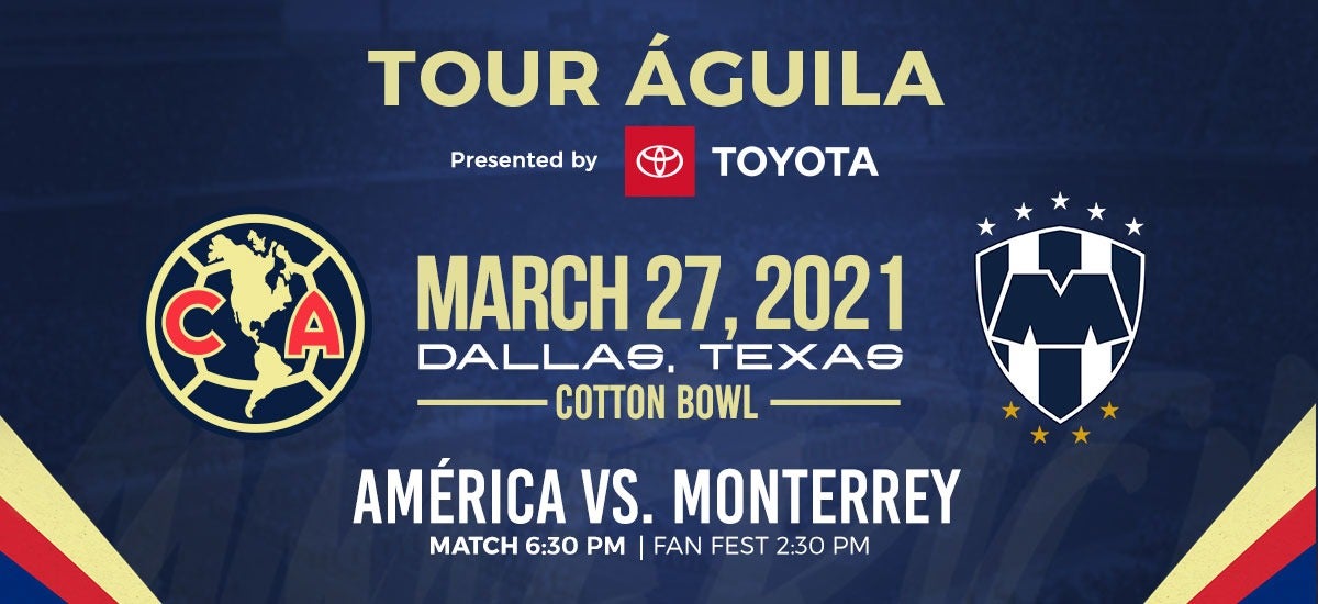 Club América vs. C.F. Monterrey Fair Park