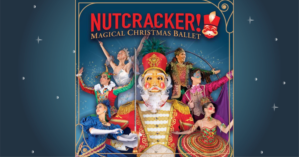 More Info for   NUTCRACKER! Magical Christmas Ballet