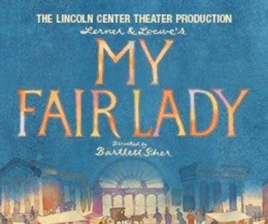 More Info for My Fair Lady