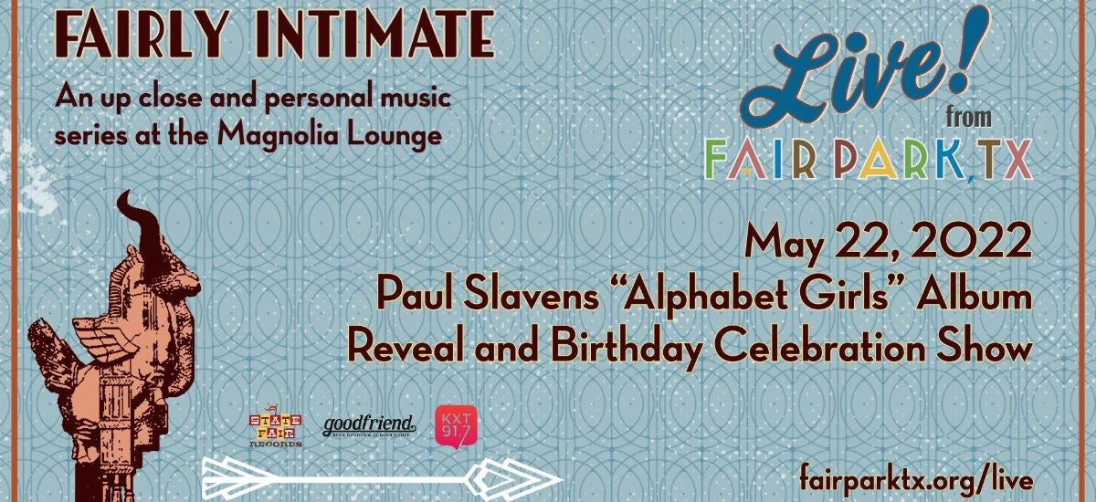 Fairly Intimate: Paul Slavens